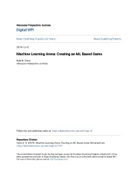 Machine Learning Arena: Creating an ML Based Game