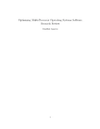 Optimizing Multi-Processor Operating Systems Software Research Review