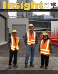 May/June 2018 Volume 23 Number 3 Insightan Information Pipeline for Members and Friends of Local 17 About This Issue May/June 2018 Insight Vol.23/ No