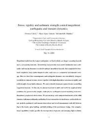 Stress, Rigidity and Sediment Strength Control Megathrust Earthquake and Tsunami Dynamics