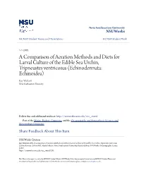 A Comparison of Aeration Methods and Diets for Larval Culture of The
