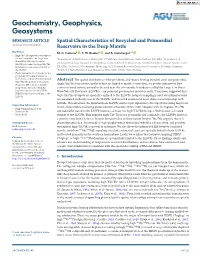 Becker, T. W., & Advance Our Understanding of Deep Mantle Reservoir Distributions, and We Discuss How Continental and Steinberger, B
