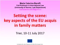 Setting the Scene: Key Aspects of the EU Acquis in Family Matters