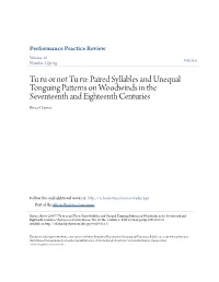 Paired Syllables and Unequal Tonguing Patterns on Woodwinds in the Seventeenth and Eighteenth Centuries Bruce Haynes