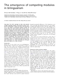 The Emergence of Competing Modules in Bilingualism