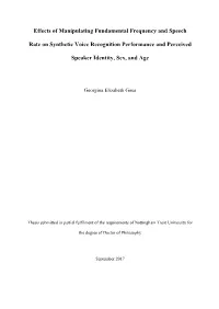 Effects of Manipulating Fundamental Frequency and Speech Rate On
