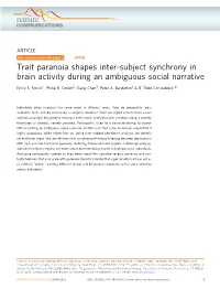 Trait Paranoia Shapes Inter-Subject Synchrony in Brain Activity During an Ambiguous Social Narrative