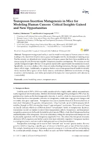 Transposon Insertion Mutagenesis in Mice for Modeling Human Cancers: Critical Insights Gained and New Opportunities