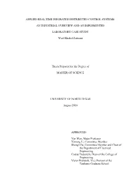 Applied Real-Time Integrated Distributed Control Systems: An