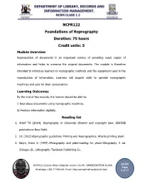 NCFR122 Foundations of Reprography Duration: 75 Hours Credit Units: 5 Module Overview Reproduction of Documents Is an Important Service of Providing Exact Copies Of