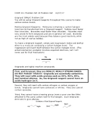 (Rmgx) Problem Set You Will Be Using Grignard Reagents Throughout This Course to Make Carbon-Carbon Bonds