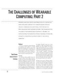 The Challenges of Wearable Computing: Part 2