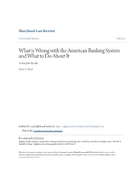 What Is Wrong with the American Banking System and What to Do About It Arthur John Keeffe