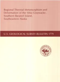 Regional Thermal Metamorphism and Deformation of the Sitka Graywacke, Southern Baranof Island, Southeastern Alaska