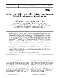Ecology and Behaviour of the Critically Endangered Trinidad Piping-Guan Aburria Pipile