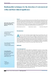 Radionuclide Techniques for the Detection of Vesicoureteral Reflux