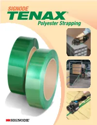 Signode Tenax Polyester Strapping