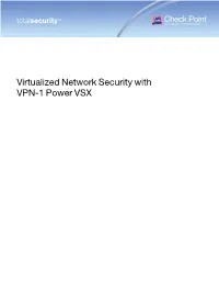 Virtualized Network Security with VPN-1 Power VSX
