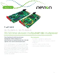 3G SDI Time Division Multiplexer/De-Multiplexer