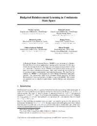Budgeted Reinforcement Learning in Continuous State Space