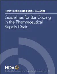 Guidelines for Bar Coding in the Pharmaceutical Supply Chain