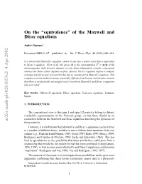 On the “Equivalence” of the Maxwell and Dirac Equations