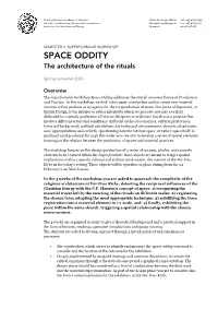 SPACE ODDITY the Architecture of the Rituals