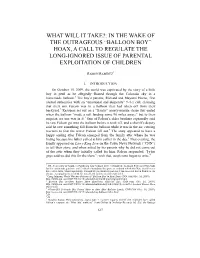 Balloon Boy” Hoax, a Call to Regulate the Long-Ignored Issue of Parental Exploitation of Children