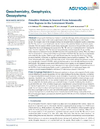 Primitive Helium Is Sourced from Seismically Slow Regions in The
