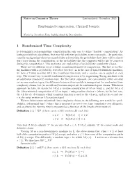 Randomized Computation, Chernoff Bounds. 1 Randomized Time Complexity