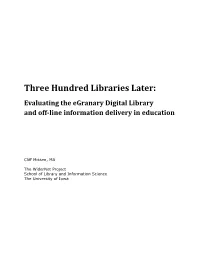 Three Hundred Libraries Later