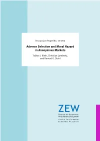 Adverse Selection and Moral Hazard in Anonymous Markets