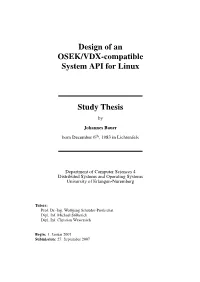 Design of an OSEK/VDX-Compatible System API for Linux Study Thesis