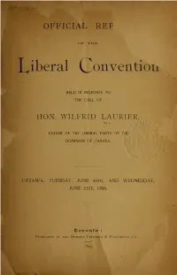 Official Report of the Liberal Convention Held in Response to the Call of Hon