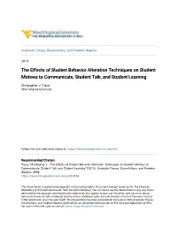 The Effects of Student Behavior Alteration Techniques on Student Motives to Communicate, Student Talk, and Student Learning