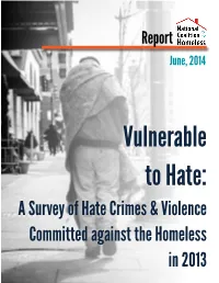 A Survey of Hate Crimes & Violence Committed Against the Homeless In