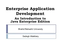 Java EE  Java Platforms  Java Card: Smart Card Version  Java ME (Micro Edition): Embedded Systems, E.G