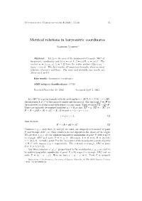 Metrical Relations in Barycentric Coordinates