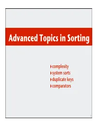 Advanced Topics in Sorting