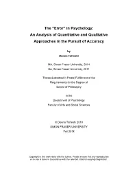 Reliability” Within the Qualitative Methodological Literature As a Proxy for the Concept of “Error” Within the Qualitative Research Domain