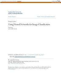 Using Neural Networks for Image Classification Tim Kang San Jose State University