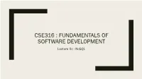 CSE316 : FUNDAMENTALS of SOFTWARE DEVELOPMENT Lecture 9C : Nosql Topics