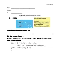 Define an Independent Clause . . . Big Kid Comma Rules