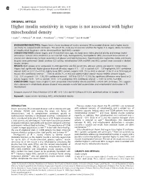 Higher Insulin Sensitivity in Vegans Is Not Associated with Higher Mitochondrial Density
