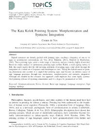 The Kata Kolok Pointing System: Morphemization and Syntactic Integration