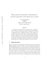 From Quark and Nucleon Correlations to Discrete Symmetry and Clustering