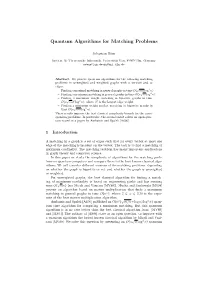 Quantum Algorithms for Matching Problems