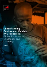 Understanding Capture and Validate KYC Processes: Global Experiences, Challenges and Learnings