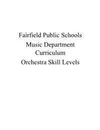 Fairfield Public Schools Music Department Curriculum Orchestra Skill Levels