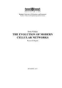 THE EVOLUTION of MODERN CELLULAR NETWORKS Research Report
